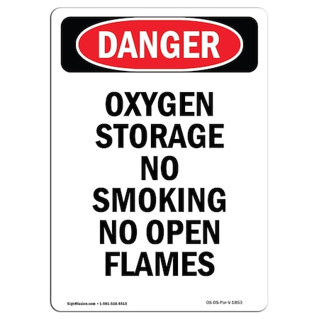 OSHA Danger, Portrait Oxygen Storage No Smoking No Open Flames, 14in X 10in Rigid Plastic